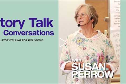 Storytelling for Wellbeing - Susan Perrow