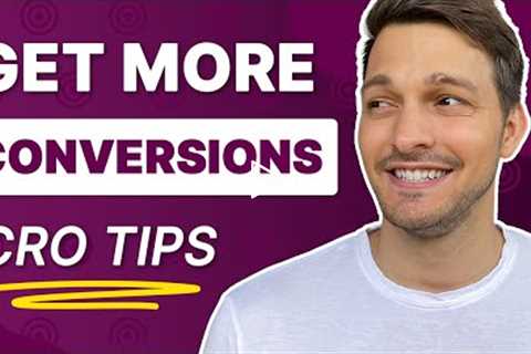 5 Ways to Get More Website Conversions (CRO Tips)