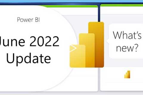 Power BI Update - June 2022