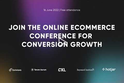 Conversion rate optimization conference: “The Online Ecommerce Conference for Conversion Growth”