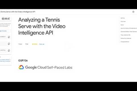 Analyzing a Tennis Serve with the Video Intelligence API || #Learn_to_earn || #qwiklabs || #GSP726