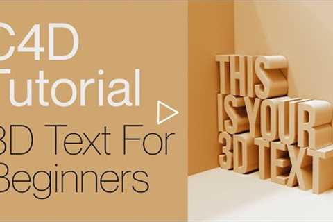 Cinema 4D Tutorial - How to Create Your First 3D Text (FOR BEGINNERS)