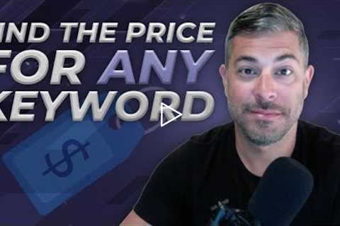 How Do I Find Out How Much a Keyword Costs?