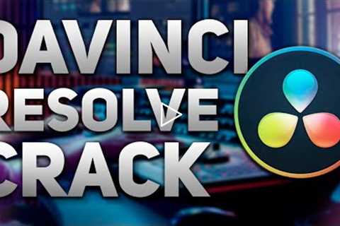 Davinci Resolve 18 Crack | Davinci Crack | Free Download | 2022 Working