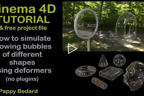 Cinema 4D Tutorial - Simulating blowing bubbles with different shapes using deformers