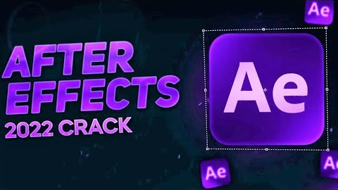 Adobe After Effects Crack - Adobe After Effects Free Download - Adobe After Effects Cracked 2022