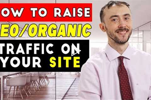 How To Instantly Raise SEO Traffic When You Already Also Doing Google ADs?