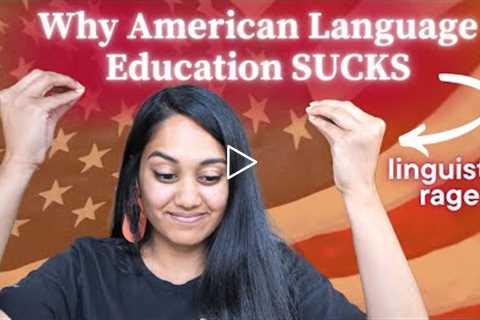 Why You Couldn't Learn a Second Language in School | Problems w/ US Language Education