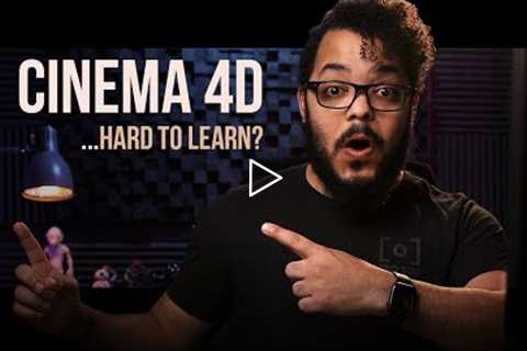 Is Cinema 4D Hard To Learn?