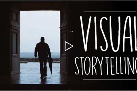 Visual Storytelling 101