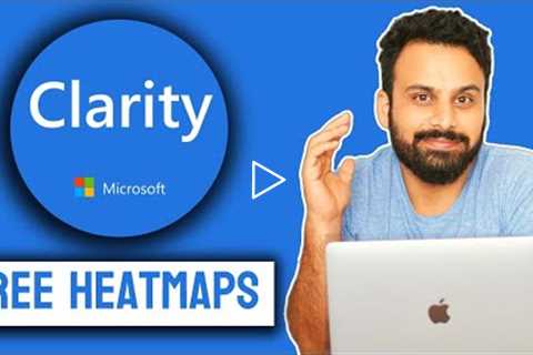 Microsoft Clarity Tutorial and Live Demo