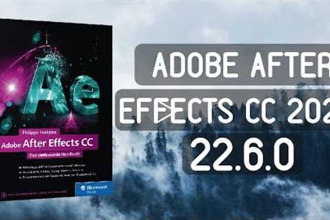 Adobe After Effects CC 2022 Crack Activation Key | How to Download and Install