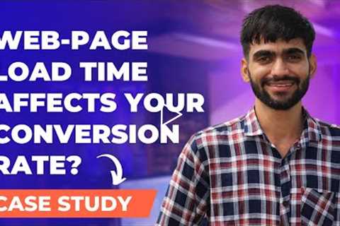 Study Shows Web Page Load Time Affects Your Conversion Rate