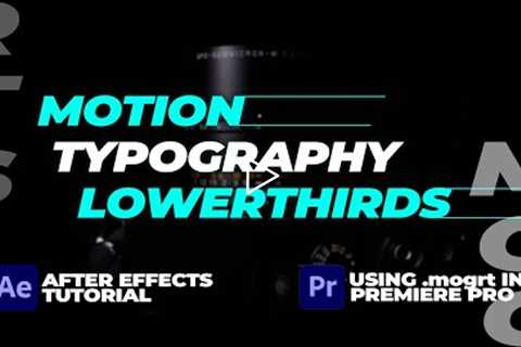 How to Create Motion Typography Lower third & .mogrt For Premiere Pro