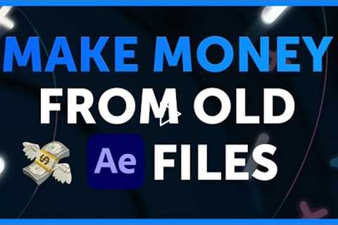 How to Make Money from After Effects Templates for Beginners