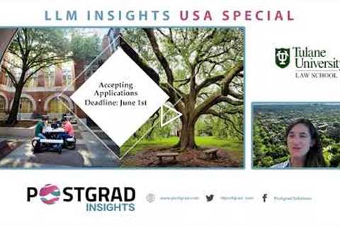 LLM USA Special- Tulane Law School