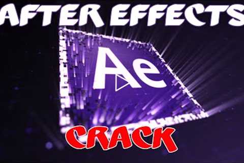 ADOBE AFTER EFFECTS CRACK 2022 | NEW AFTER EFFECTS CRACK | FREE DOWNLOAD FOR PC