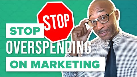 Why You Are Overspending On Marketing