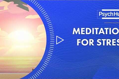 Meditation for Stress