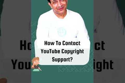 How To Contact Youtube Copyright Support #shorts