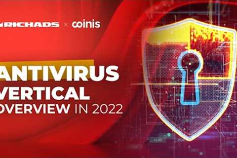 Antiviruses niche overview in 2022