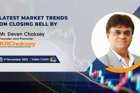 Market Insights by Deven Choksey, Founder and Promoter, KRChoksey