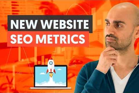 9 SEO Metrics You Need to Measure When Launching a New Website