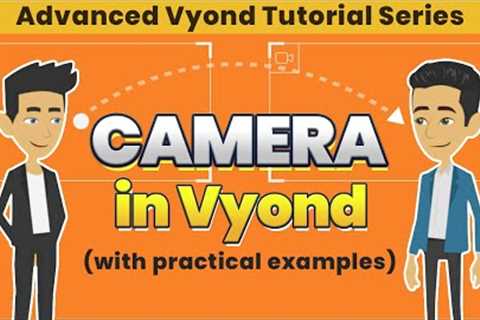 How to use Camera in the Vyond | Advanced Vyond Tutorial Series | Part 4