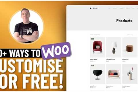 170+ Ways To Customise WooCommerce For FREE