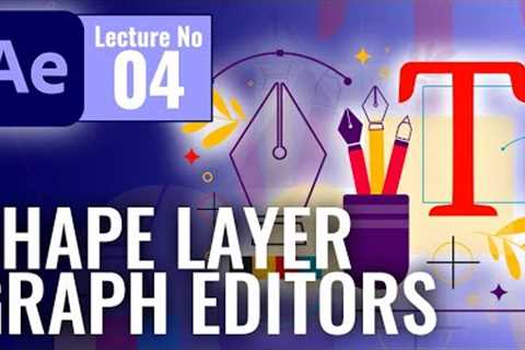 After Effects Course For Beginners - Shape Layers & Graph Editors.