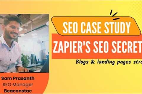 SEO case study: How Zapier managed to get $144M ARR with just blogs and landing pages strategy