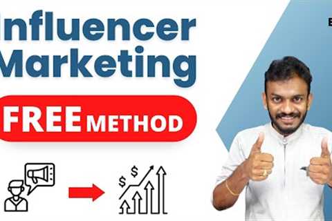 Influencer Marketing Ideas - How To Start Free Method Influencer Marketing ZeroToCroreEP60