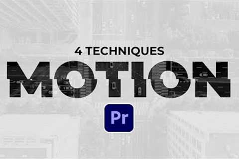 4 Editing Motion Graphics Techniques in Adobe Premiere Pro