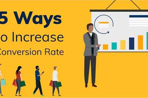 5 Ways to Increase Your Website''''s Conversion Rate