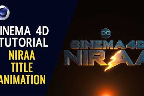 Niraa Title Animation - Cinema 4D Tutorial