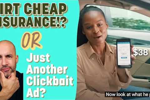 Cheaper Than Dirt Car Insurance or Clickbait!? - Bad Ads