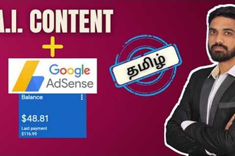 AI Content Writing With AdSense Approval TAMIL😲Google Adsense Tamil 2023🔥Tamil Google AdSense Blog