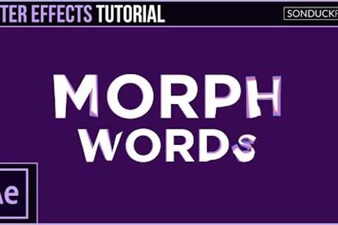 After Effects Tutorial: MORPH WORDS Into Other Words -  Motion Graphics Transition