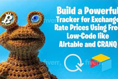 Build an Exchange Tracker, and learn how to use APIs, collect data, and transform it with low-code