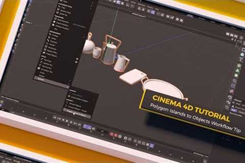 Cinema 4D Tutorial: Polygon Islands to Objects Tool
