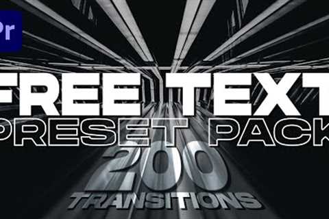 FREE TEXT Preset Pack 200+ Transitions | Premiere Pro