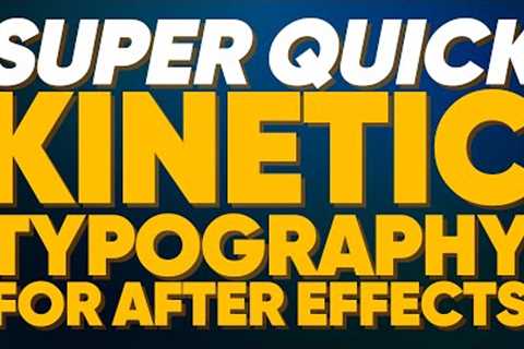 SUPER QUICK Kinetic Typography in After Effects | Adobe Tutorial