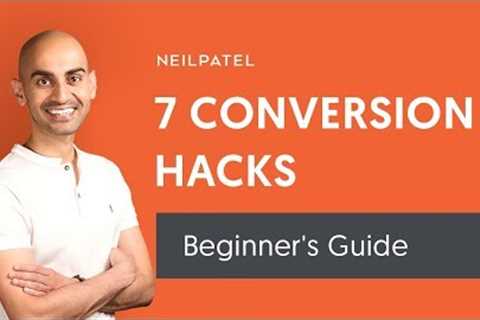 7 Cool Hacks That''ll Boost Your Conversion Rate