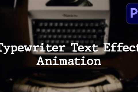 Typewriter Text Effect Animation   Premiere Pro REUPLOAD