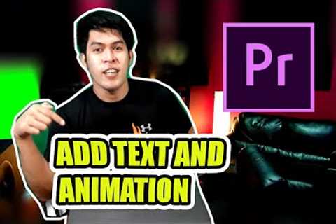 ADD TEXT AND ANIMATION ADOBE PREMIERE PRO| FREE DOWNLOAD KINETIC TYPOGRAPHY|TAGALOG TUTORIAL