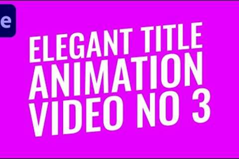 Elegant Title Animation Series - After Effects Tutorial - Video No 3. #shorttutorials