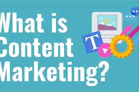 What is Content Marketing? An Introduction to Content Marketing For Beginners