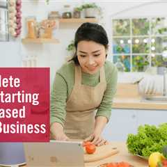 The Complete Guide to Starting a Home-Based Catering Business