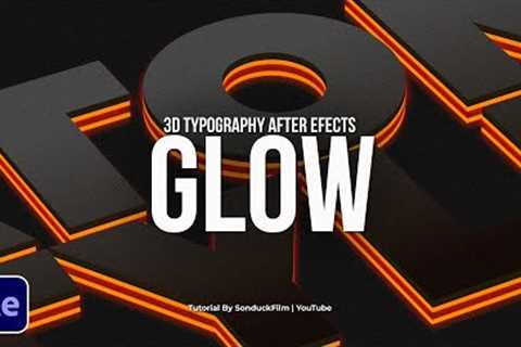 Stunning 3D Glow Typography For Motion Graphics | After Effects