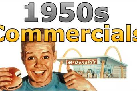 1950s Commercials and Vintage Commercials